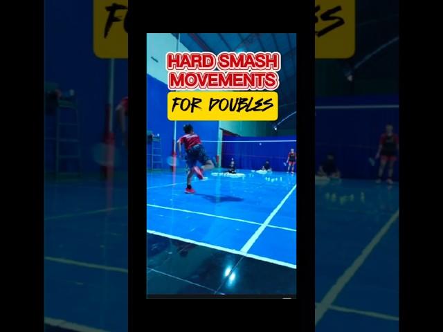 HARD SMASH MOVEMENTS for Doubles Badminton #shorts