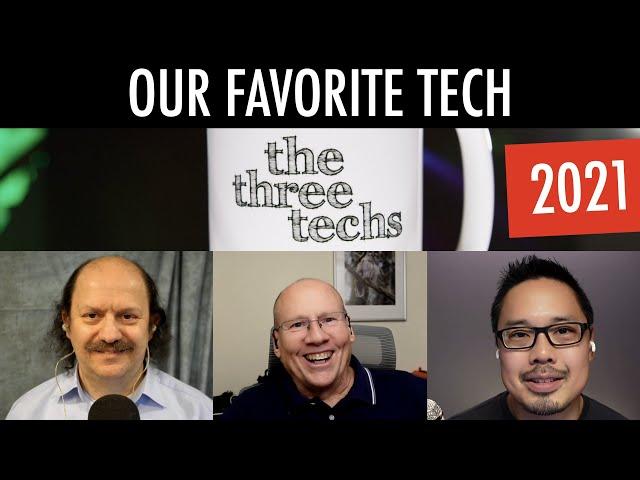 Our Favorite Tech from 2021