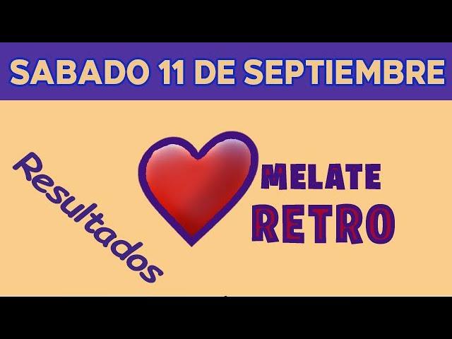 Sorteo Melate Retro del Sábado 11 de Septiembre del 2021