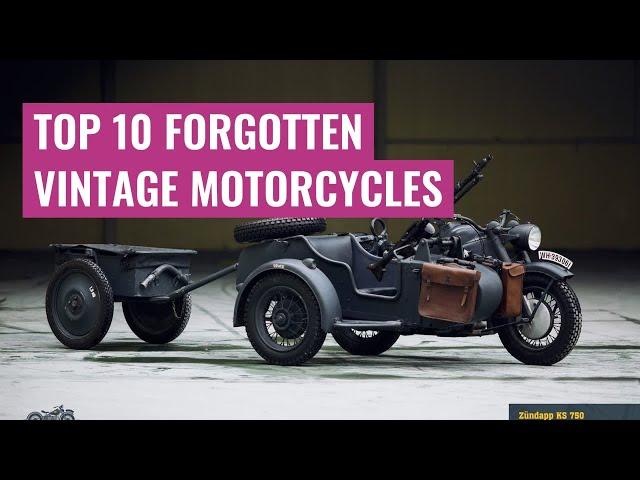 Top 10 Forgotten Vintage Motorcycles