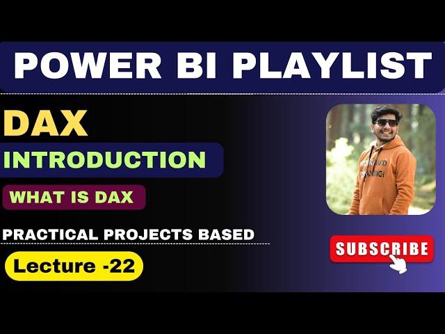 22.  Introduction to DAX | Power BI DAX Tutorial | Power BI playlist