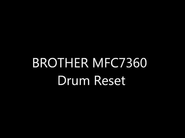 How to reset Brother Drum MFC 7360, MFC 7460DN, MFC 7860DW Dcp 7030 Printer. BROTHER DRUM ERROR