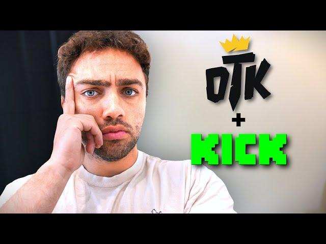 regarding KICK & OTK...
