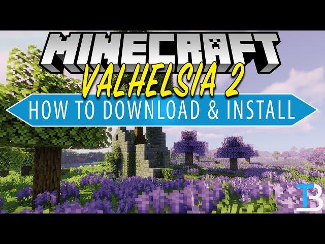 How To Download & Install the Valhelsia 2 Modpack in Minecraft