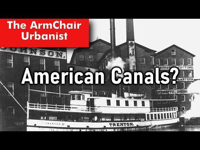 Where did all of the American Canals go?