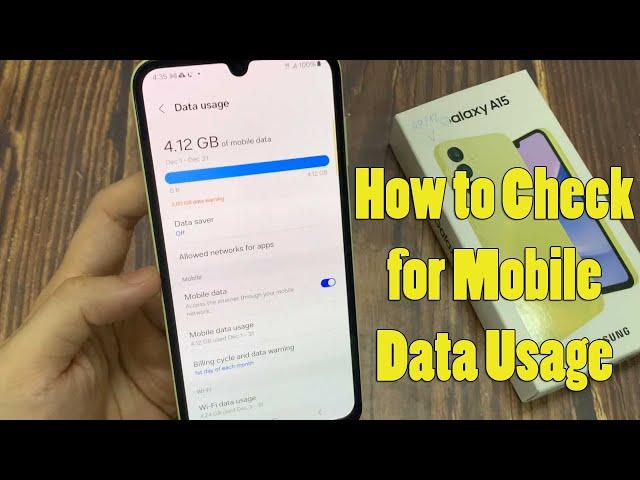 Samsung Galaxy A15: How to Check for Mobile Data Usage