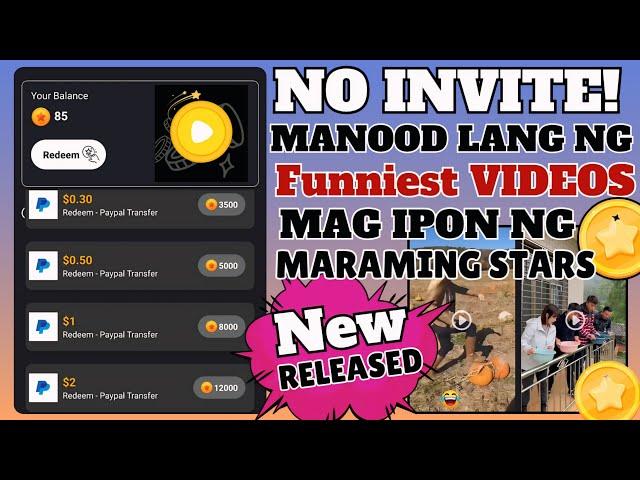 NO INVITE=WATCH FUNNY VIDEOS_NEW EARNING APP 2205||FREE ₱500(MAG IPON NG STARS)#earningapp#freegcash