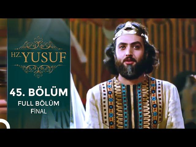 Hz. Yusuf | 45. Bölüm Final