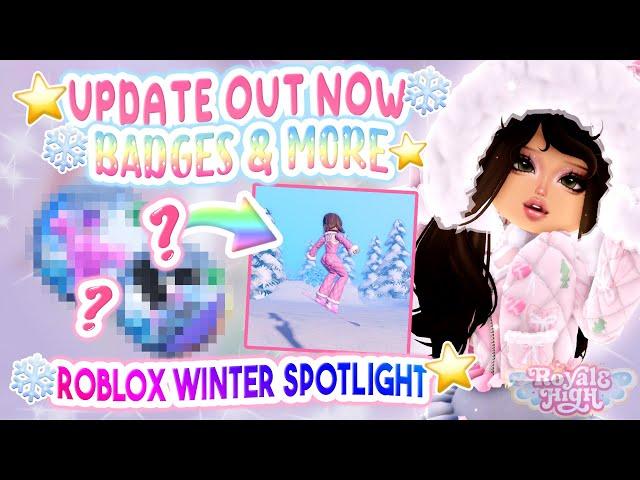 UPDATE OUT NOW ROYALE HIGH IS IN THE  ROBLOX WINTER SPOTLIGHT 2024 | Royale High Glitterfrost