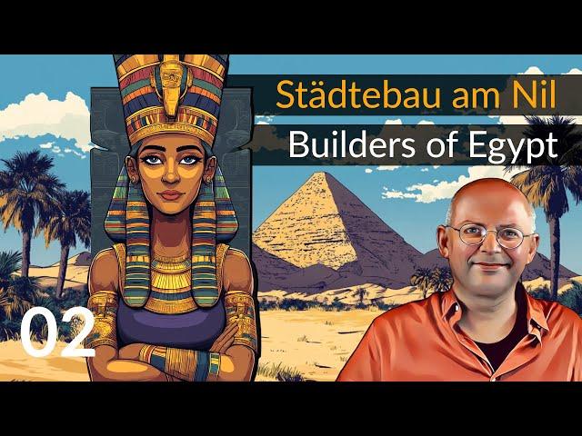 Pyramiden bauen! "Builders of Egypt" | (02) [Deutsch]