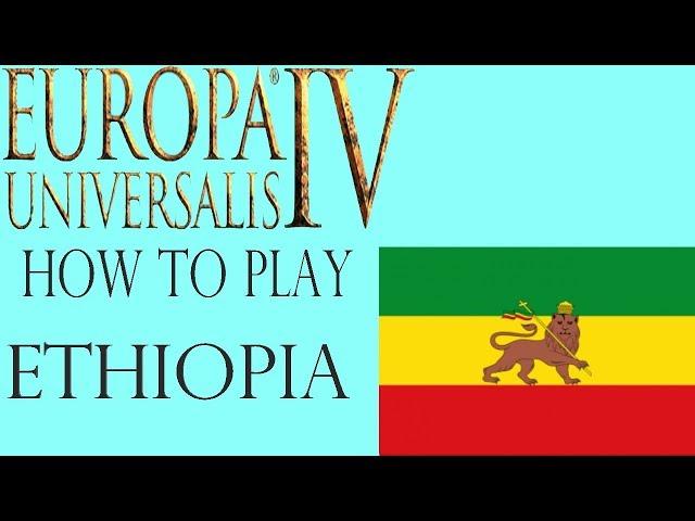 Eu4 Ethiopian guide - Expansion, Ideas, and events!
