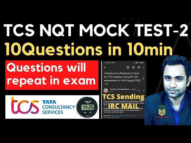 TCS NQT MOCK Test based on Latest Pattern-2| TCS Still sending IRC mail | TCS 10 Questions challenge