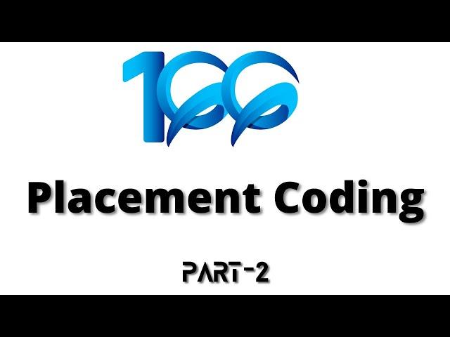 Top 100 Placement Coding Question - Part 2