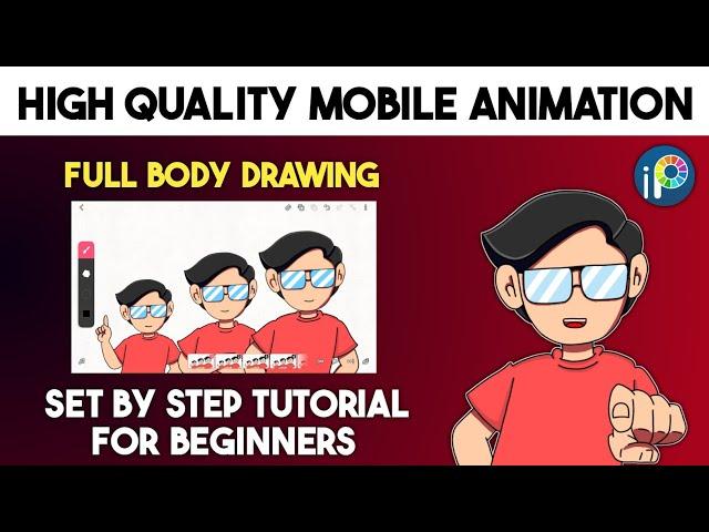 How to make Animation Video on Android Mobile - For Beginners Full body Drawing Tutorial