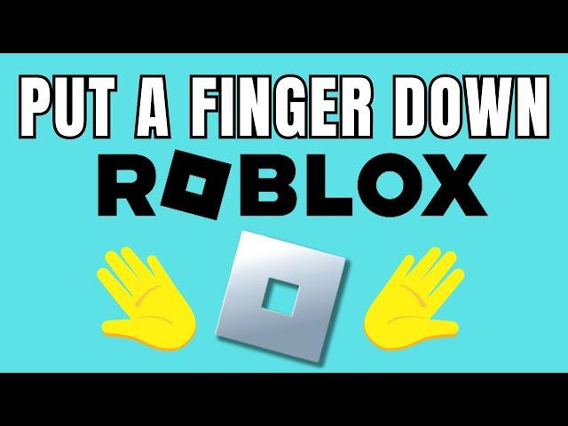 ROBLOX Put A Finger Down Challenge !Put a Finger Down ROBLOX Edition!