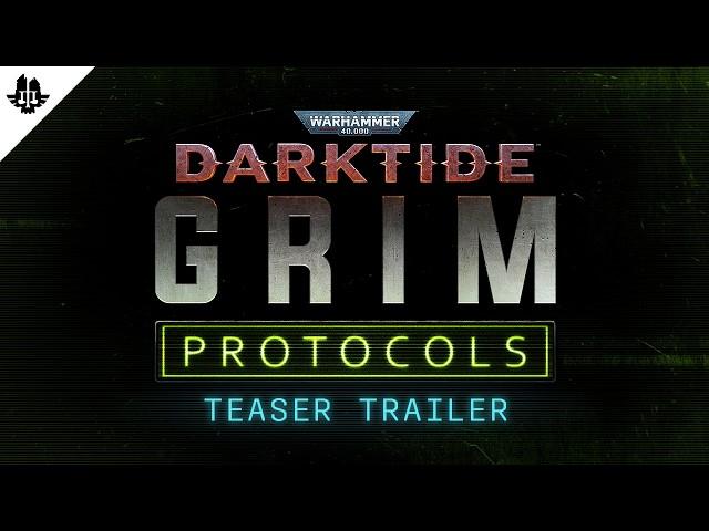 Warhammer 40,000: Darktide - Grim Protocols | Teaser Trailer