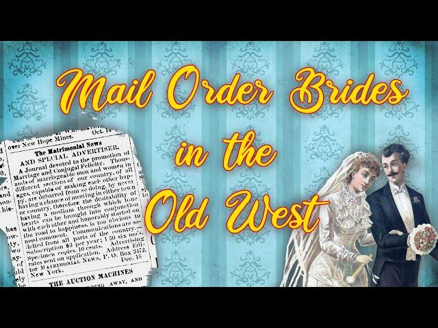 Mail Order Brides in the Old West