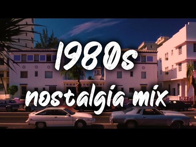 1980s nostalgia mix ~throwback playlist