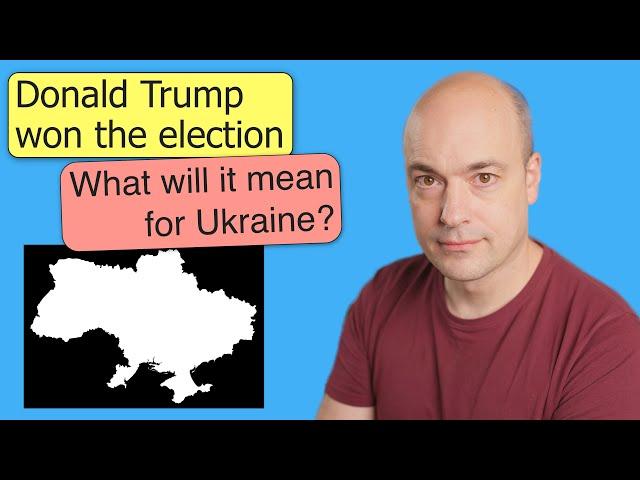 What will Trump's victory mean for Ukraine?