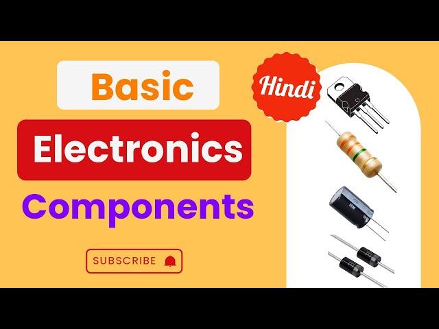 Basic Electronics Componants in hindi