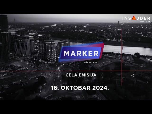 MARKER - CELA EMISIJA 16. oktobar 2024.