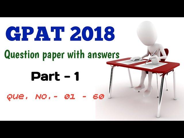 Gpat 2018 question paper with answer key | gpat previous years question paper | GPAT 2023