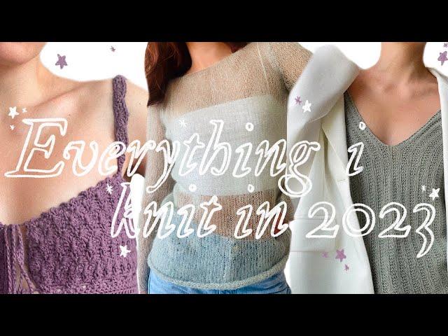 Everything I Knit in 2023 | Woozy By Céline Knitting Podcast ep.1