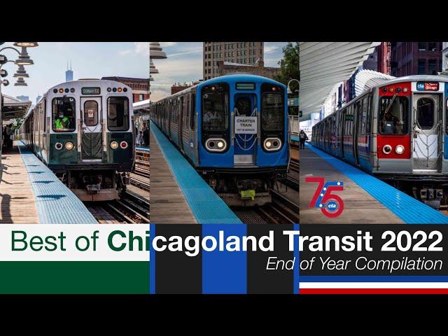 Best of Chicagoland Transit 2022 - End of the Year Transit Compilation