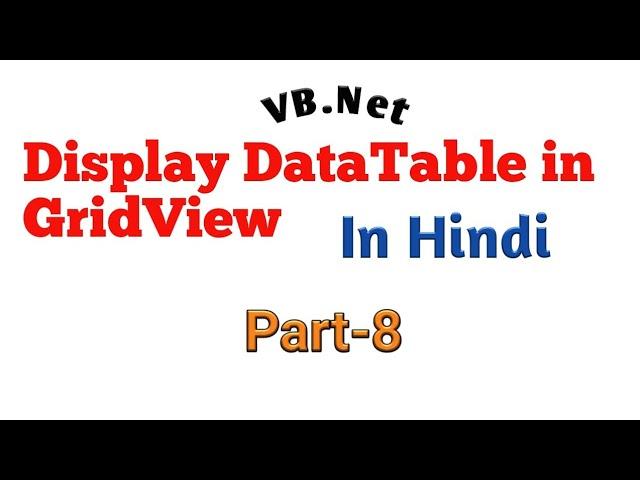 Display Datatable in gridview control in vb.net