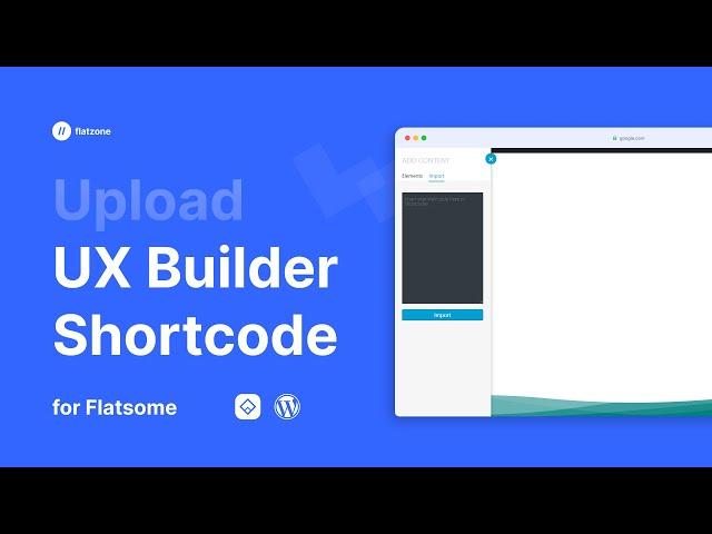 How to upload Shortcode in Flatsome UX Builder | Video Tutorial