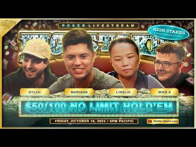 HIGH STAKES $50/100/200 w/ Mariano, Linglin, Mike X & Dylan Flashner - Commentary by Close2Broke