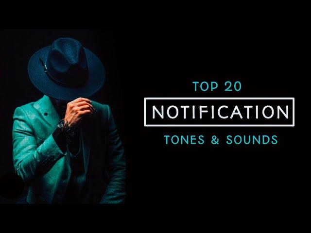 Top 20 Notification Sounds 2020 || Download links () || Trend Tones  #notificationringtone