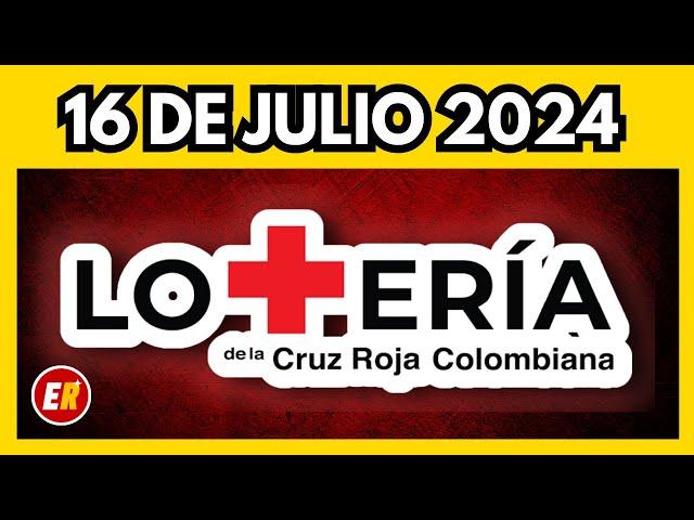 Resultado LOTERIA de la CRUZ ROJA 16 de julio de 2024 