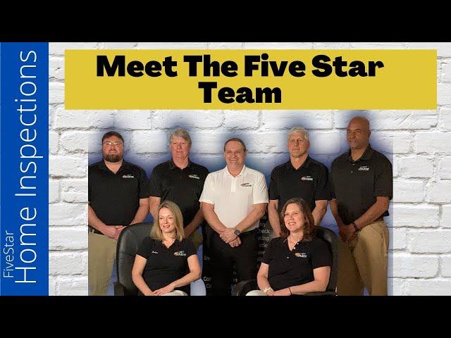 Meet The Five Star Home Inspection Team