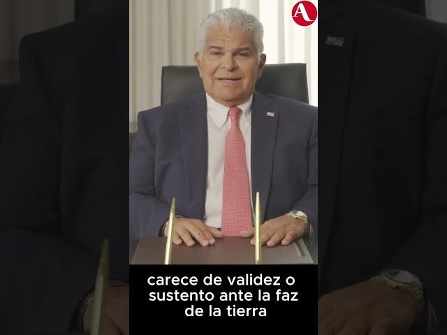 Presidente Mulino dice que Canal de Panamá es y seguirá siendo del país, tras amenazas de Trump