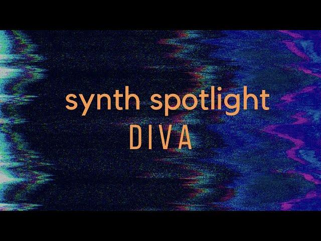 Diva Review - Synth Spotlight