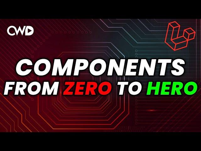 Become a PRO at Using Components in Laravel