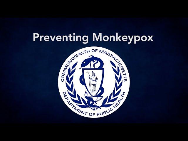 Mass. DPH: Preventing Monkeypox