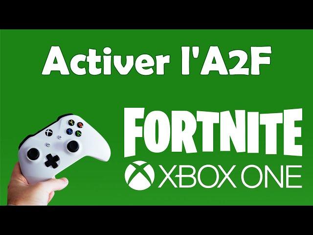 Comment activer l'A2F Fortnite sur Xbox one