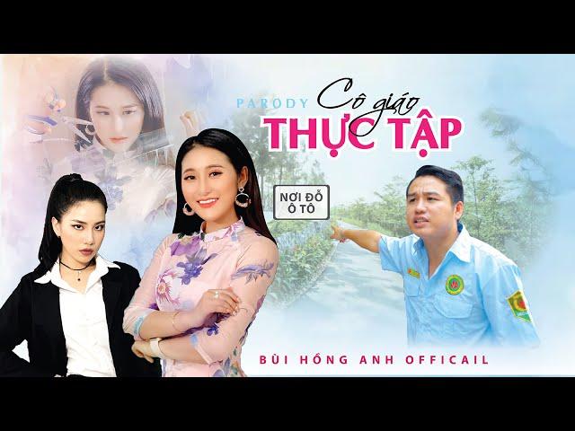 [Nhạc chế] Cô giáo thực tập | Cô giáo Mải Thao 3 | Bùi Hồng Anh