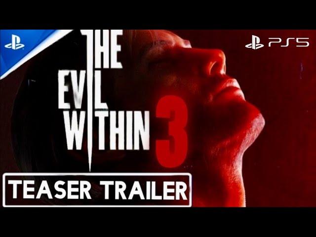 The Evil Within 3. teaser trailer