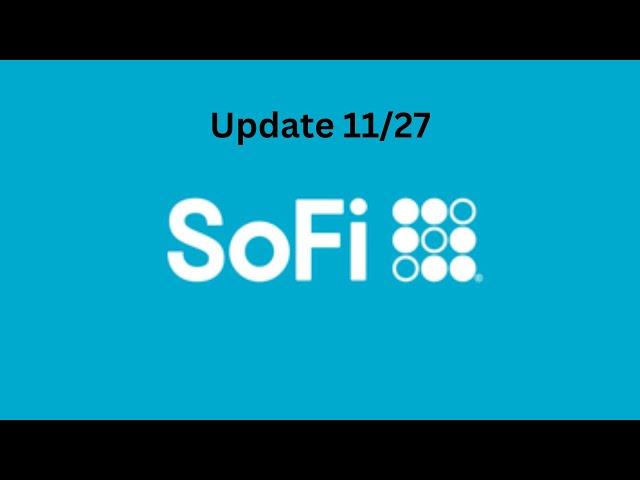 SOFI Update 11/27 | Impulse Working Out Perfectly | Where To Take Profit?