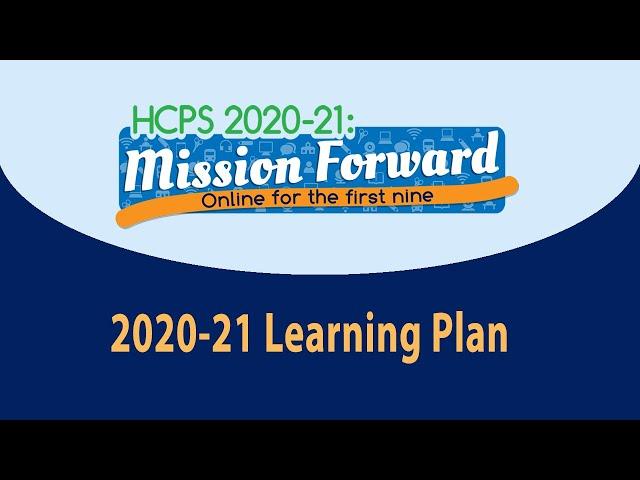 HCPS 2020-21 Learning Plan: An Introduction