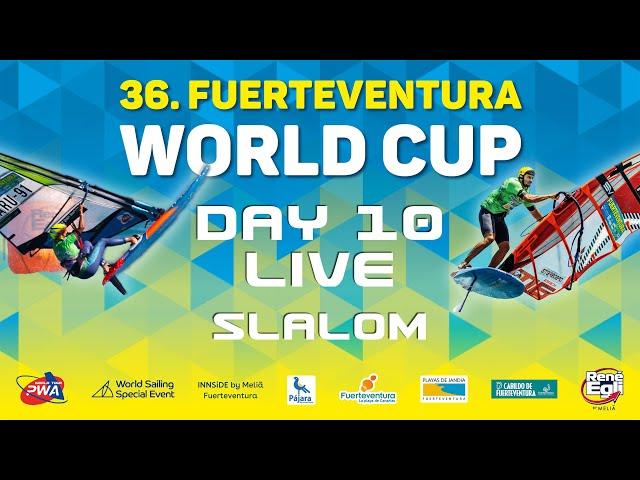 Day 10 - Fuerteventura Windsurf World Cup 2024 - Slalom