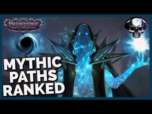 Pathfinder: WotR - Mythic Paths Ranked