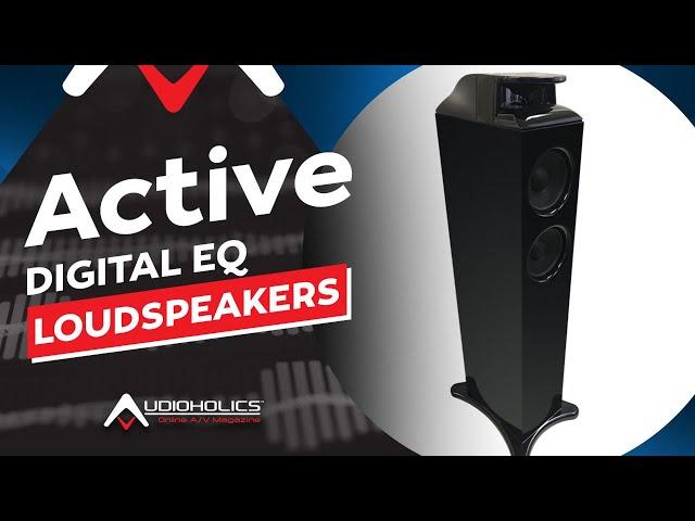 Benefits of Active Speakers & Digital EQ w Anthony Grimani