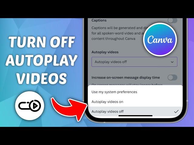 How to Turn Off Autoplay Videos on Canva