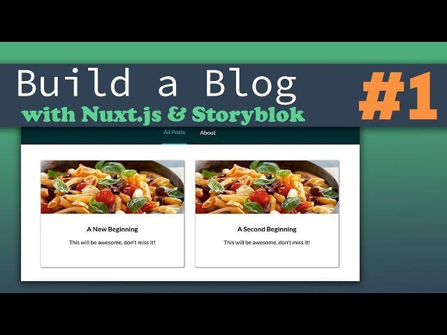 The Frontend | Nuxt.js & Storyblok - Building a Complete Blog