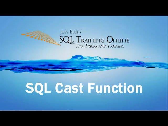 SQL Cast Function - Sql Training Online - Quick Tips Ep14