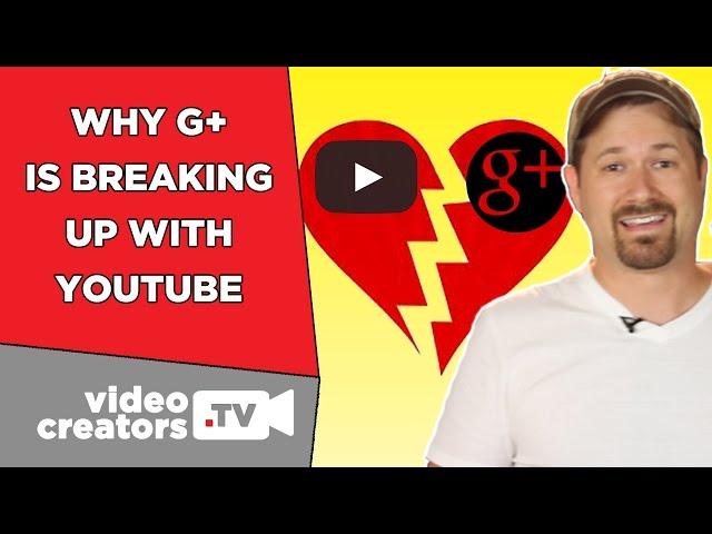 5 Ways Google+'s Departure Impacts YouTube Creators